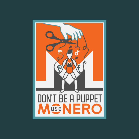 'Don't be a puppet: Use Monero' poster