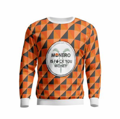 'Monero is f*ck you money' sweater design concept