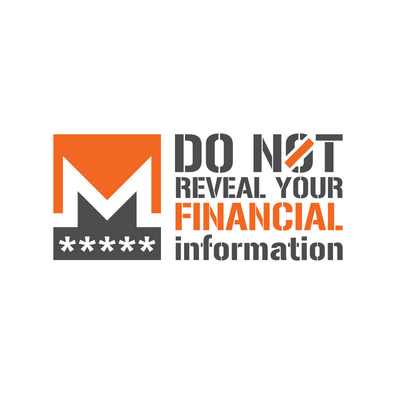 'Do not reveal your financial information' Monero design