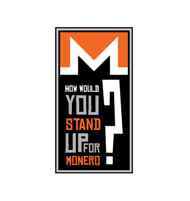'How would you stand up for Monero' banner